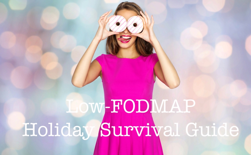 Low-FODMAP Holiday Survival Guide